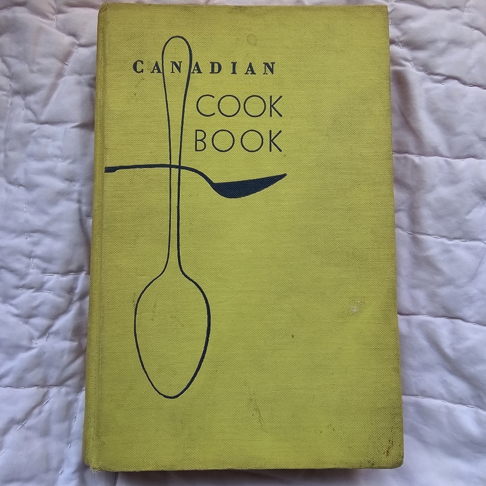 Vintage CANADIAN COOK BOOK  1959 Edition Nellie Lyle Pattinson's Ryerson Press